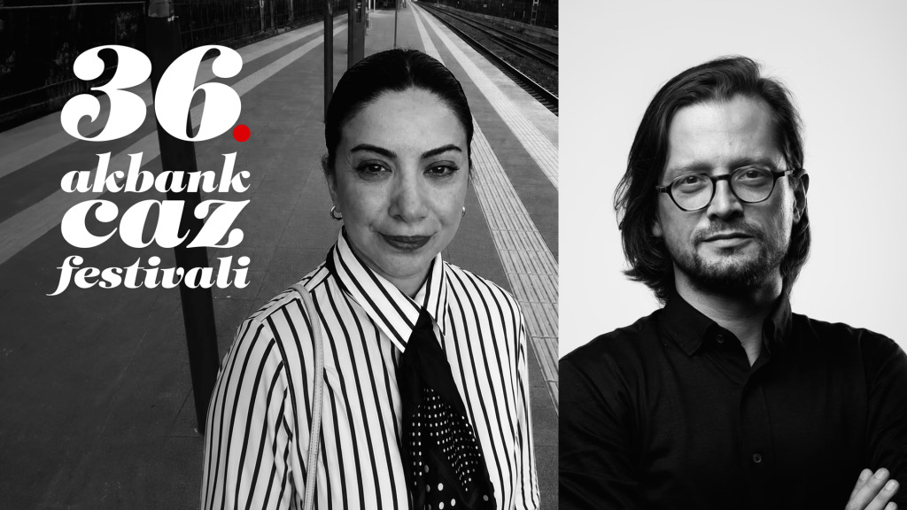 Beni Bu Şarkılar Mahvetti: 36. Akbank Caz Festivali Özel - Heja Bozyel, Mert Aslan Üçer