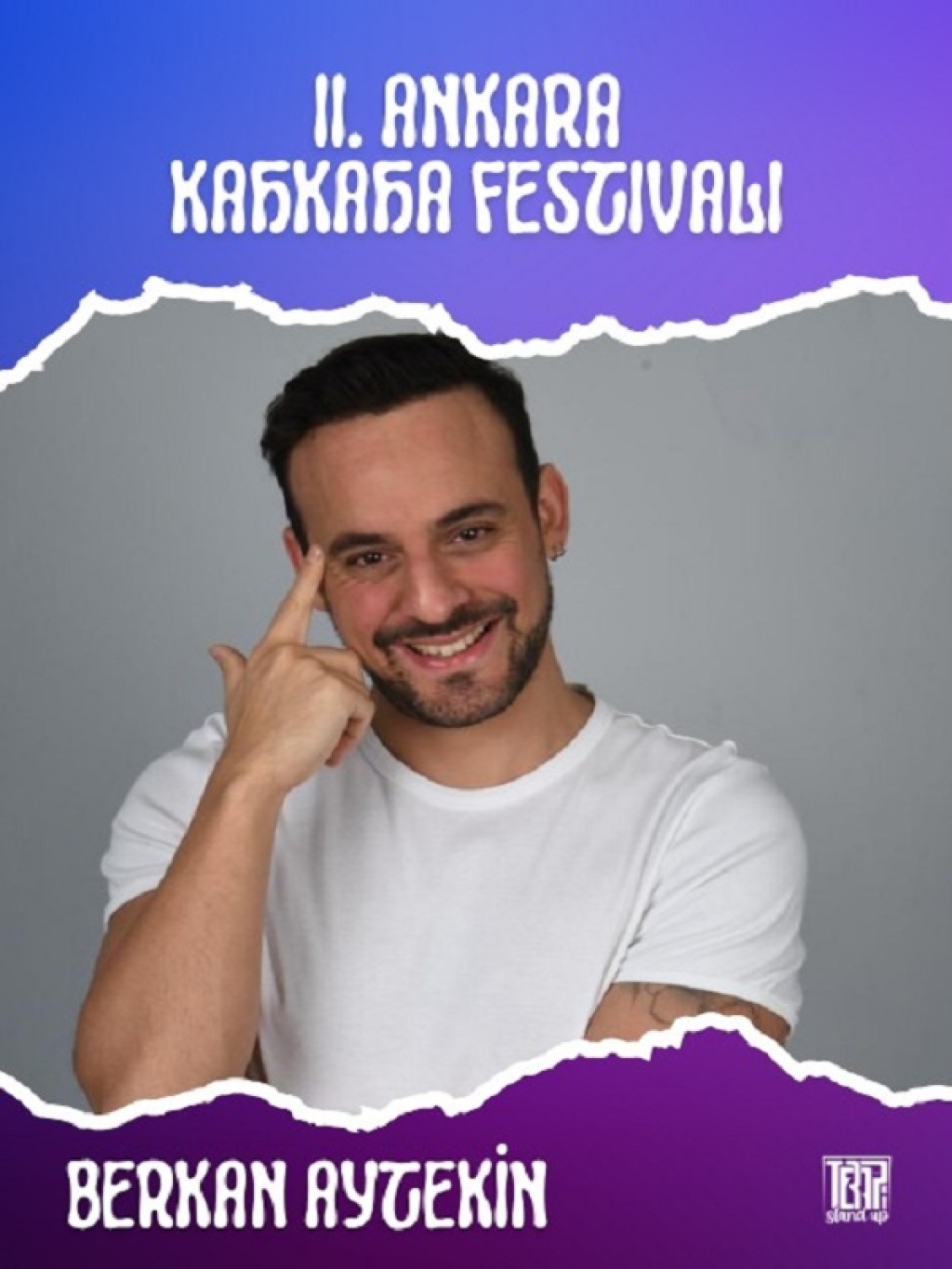 Berkan Aytekin Stand Up -II. Ankara Kahkaha