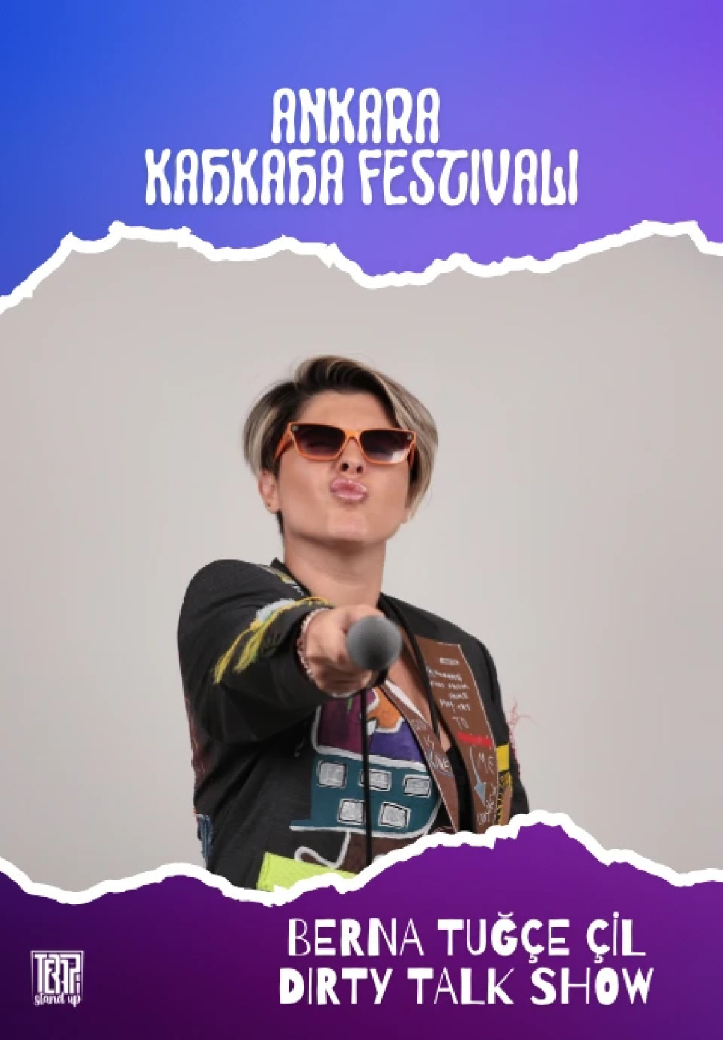 Berna Tuğçe Çil ile Dirty Talk Show - II. Ankara Kahkaha