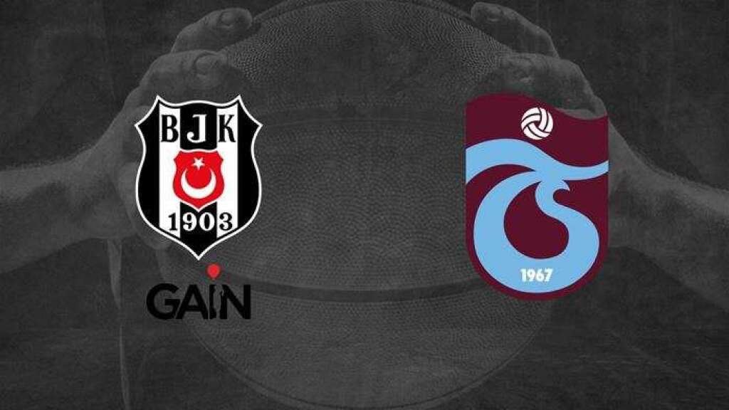 Beşiktaş Gain - Trabzonspor