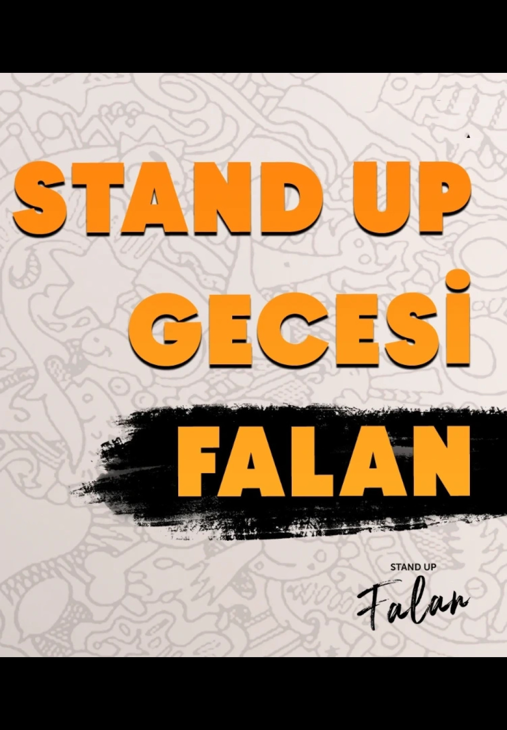 Beşiktaş Stand Up Gecesi Falan