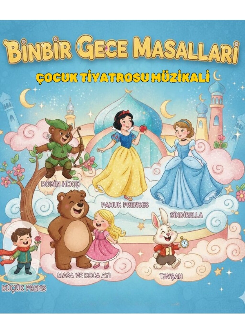 Binbir Gece Masalları - Çocuk Tiyatrosu Müzikali