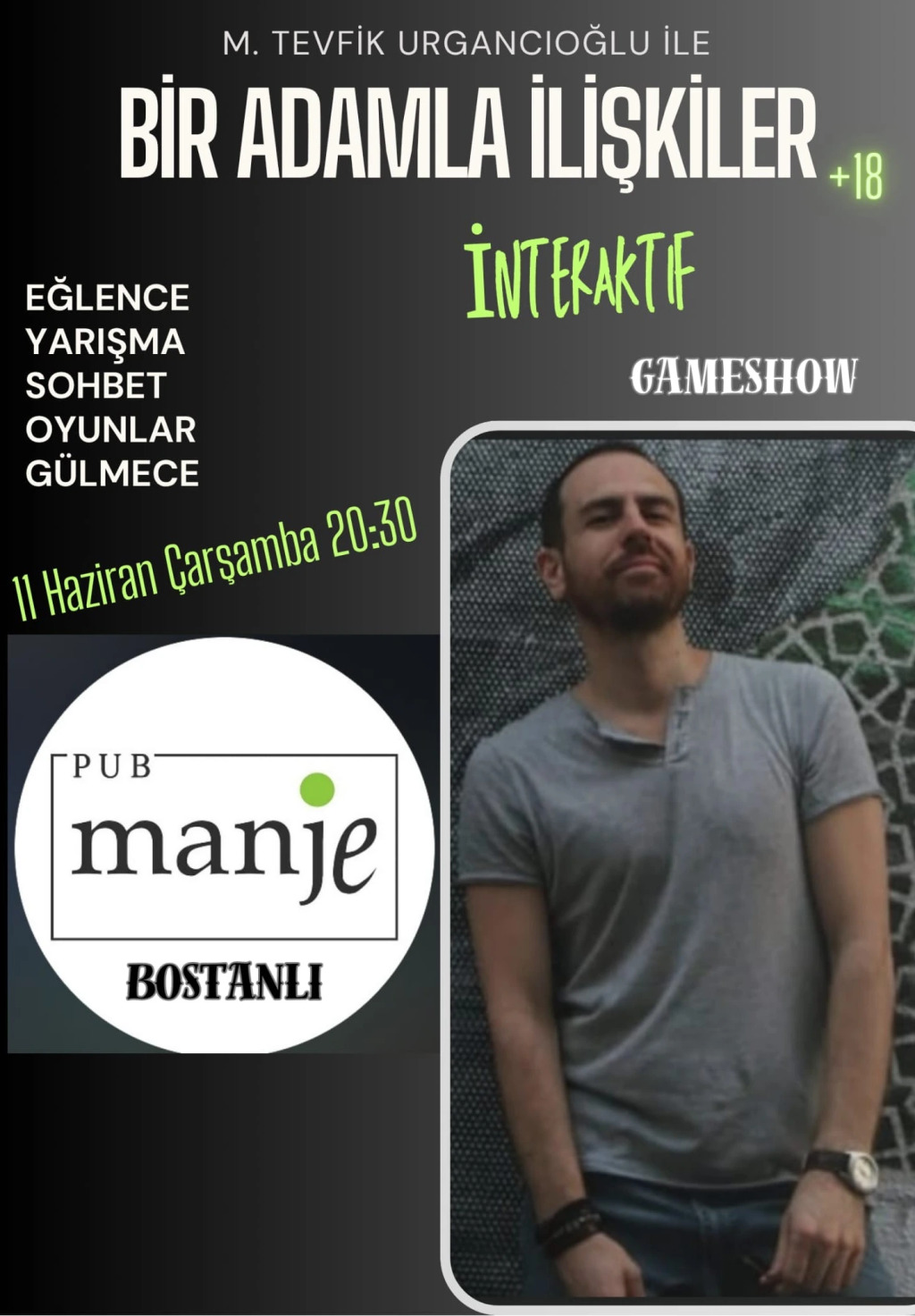 Bir Adamla İlişkiler İnteraktif Game Show Bostanlı