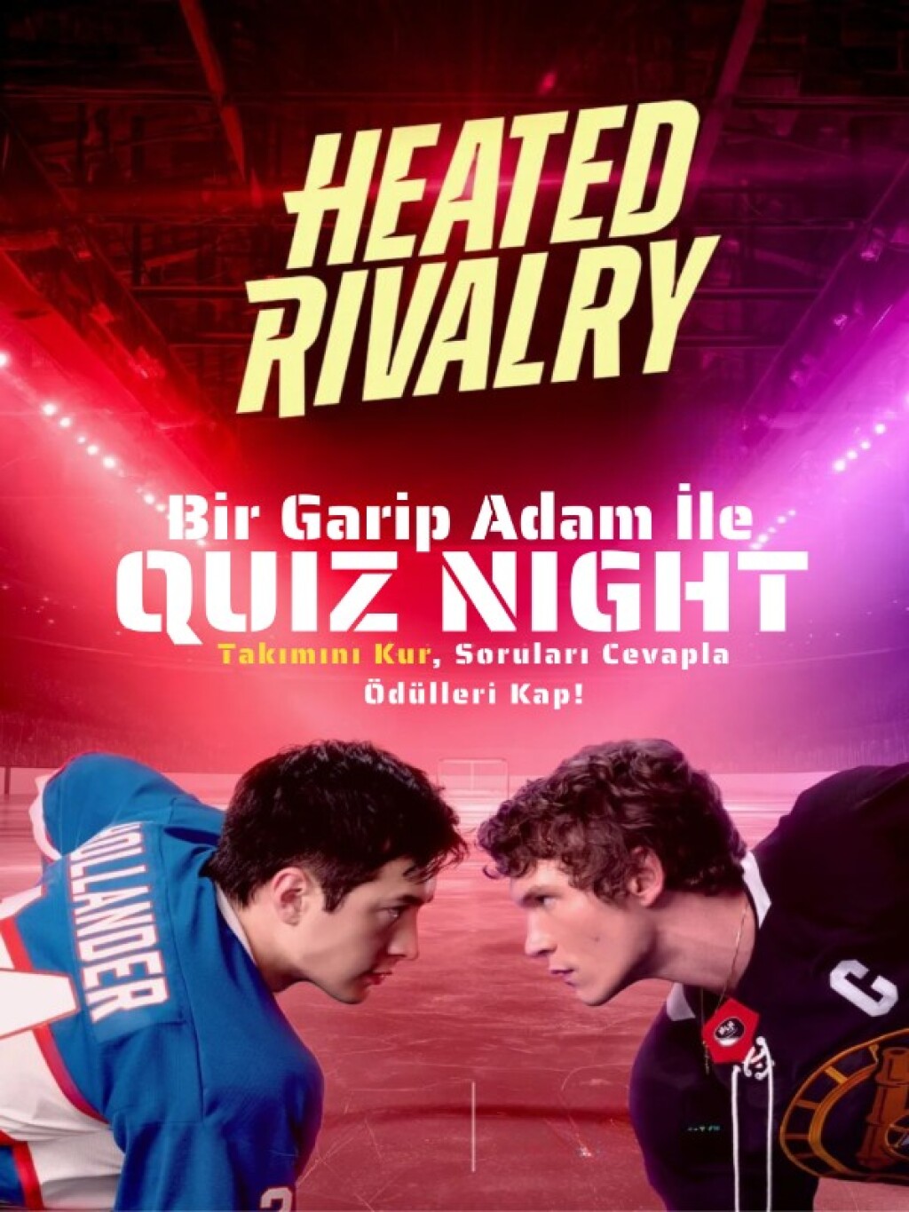 Bir Garip Adam İle Quiz Night - HEATED RIVALRY