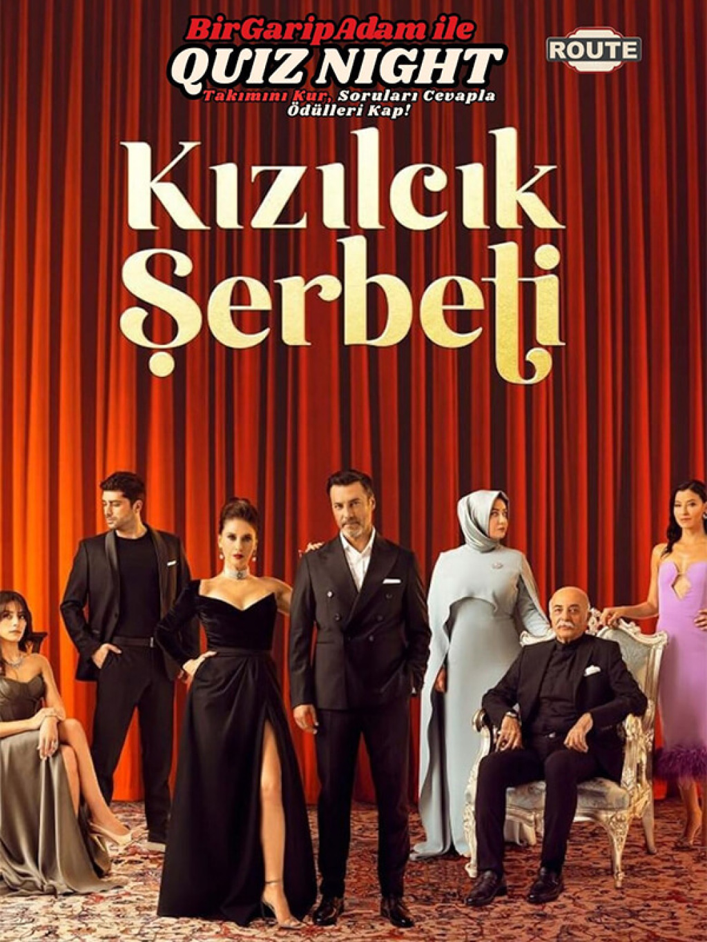 Bir Garip Adam İle Quiz Night / Kızılcık Şerbeti