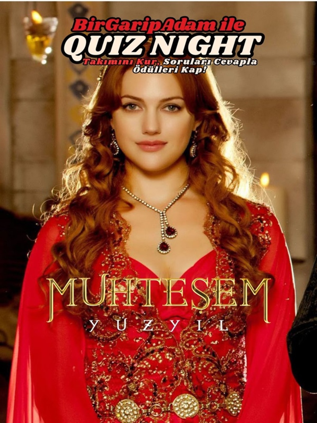 Bir Garip Adam İle Quiz Night - Muhteşem Yüzyıl