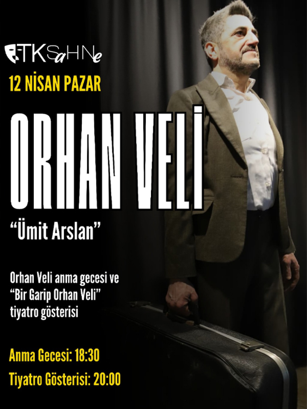 Bir Garip Orhan Veli Tiyatro Gösterisi ve Anma