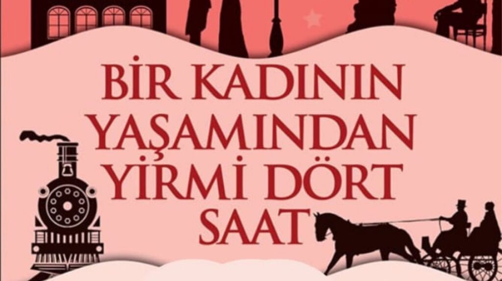 Bir Kadının Yaşamından Yirmi Dört Saat