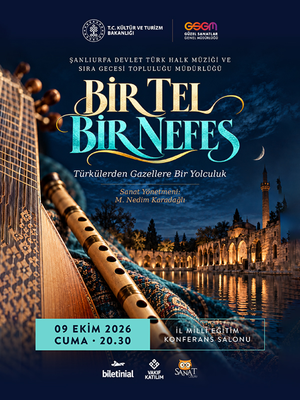Bir Tel Bir Nefes - Şanlıurfa Devlet Türk Halk Müziği ve Sıra Gecesi Topluluğu