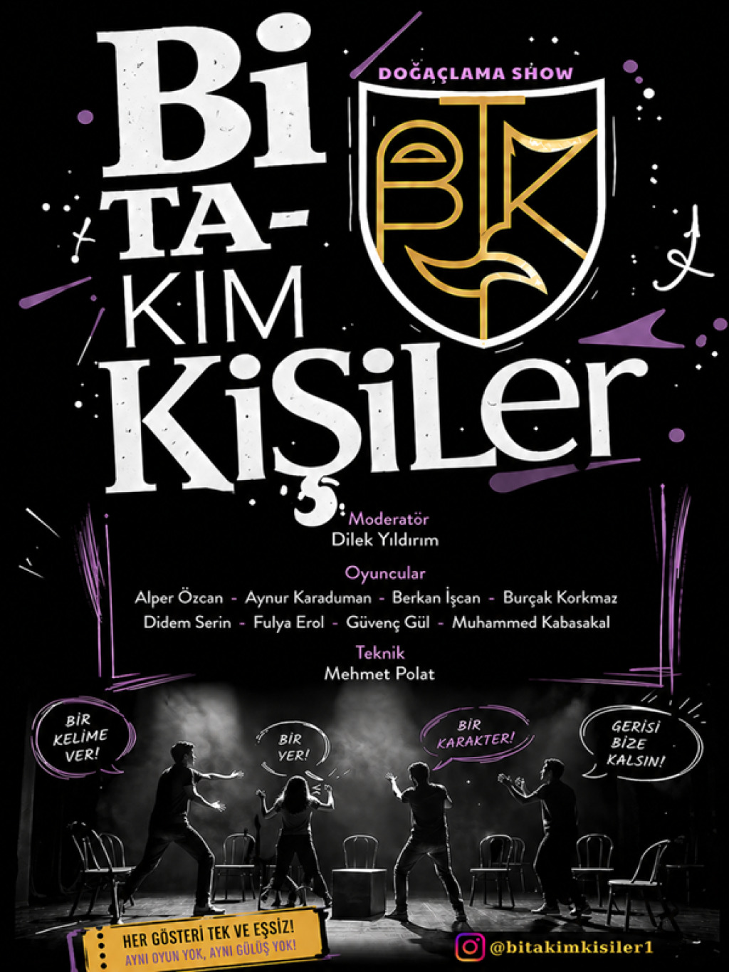 Bitakımkişiler - Doğaçlama