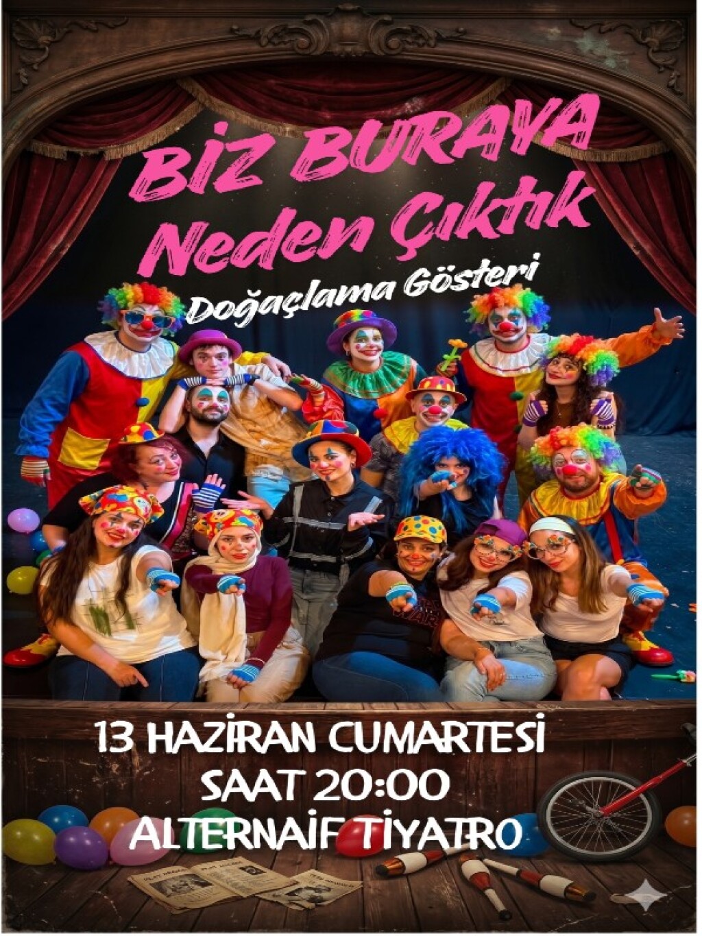 Biz Buraya Neden Çıktık