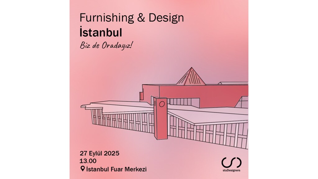 Biz de Oradayız! | Furnishing Design & Istanbul