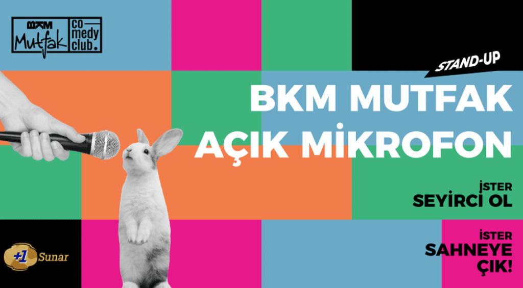 BKM Mutfak Açık Mikrofon