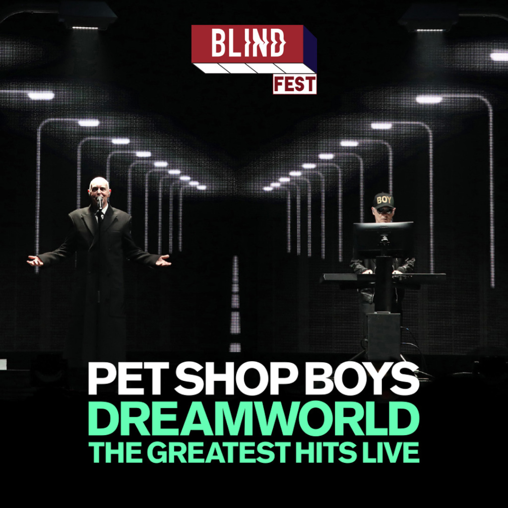 Blind Fest: PET SHOP BOYS
