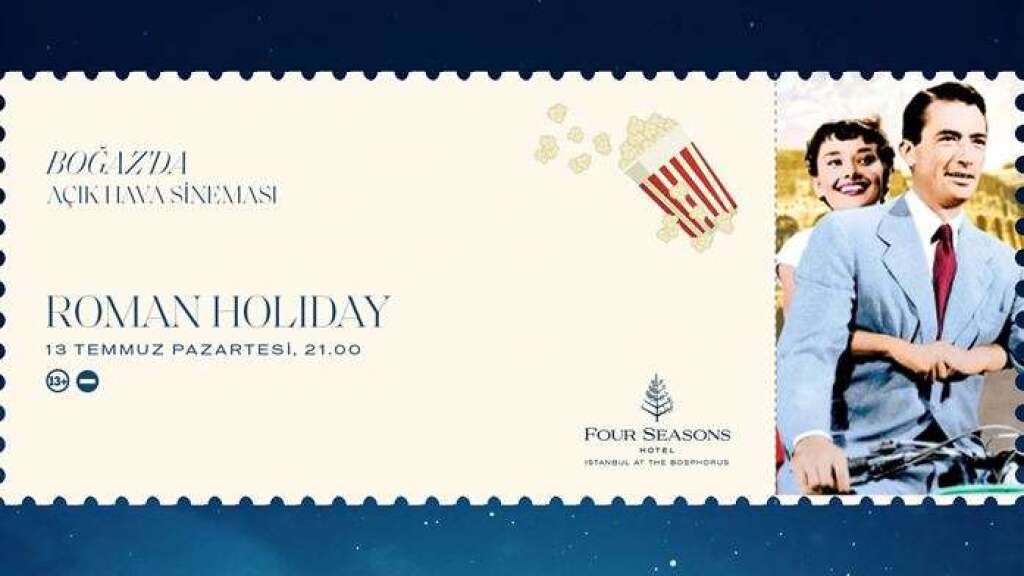Boğaz'da Açık Hava Sineması - Roman Holiday
