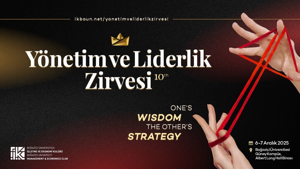 Boğaziçi Üniversitesi Yönetim ve Liderlik Zirvesi