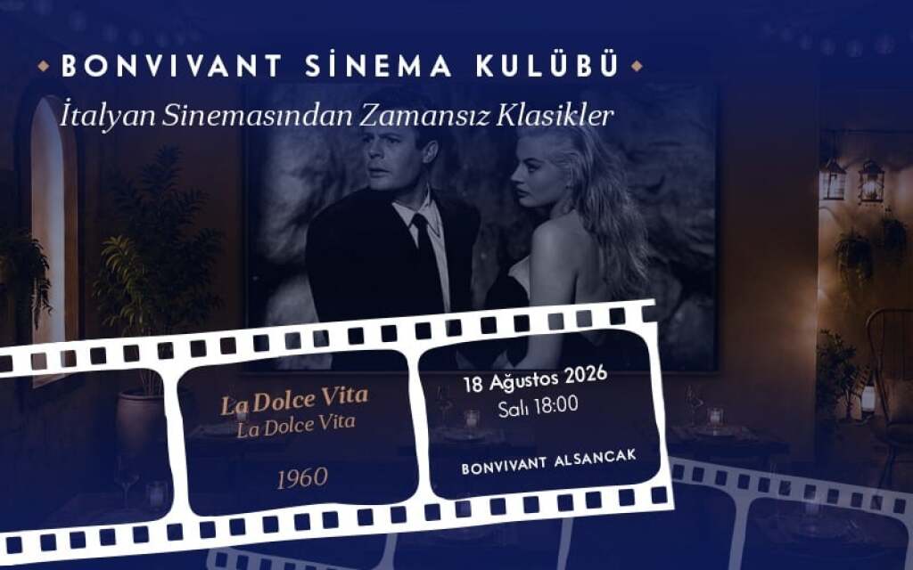 BonVivant Sinema Klubü: La Dolce Vita