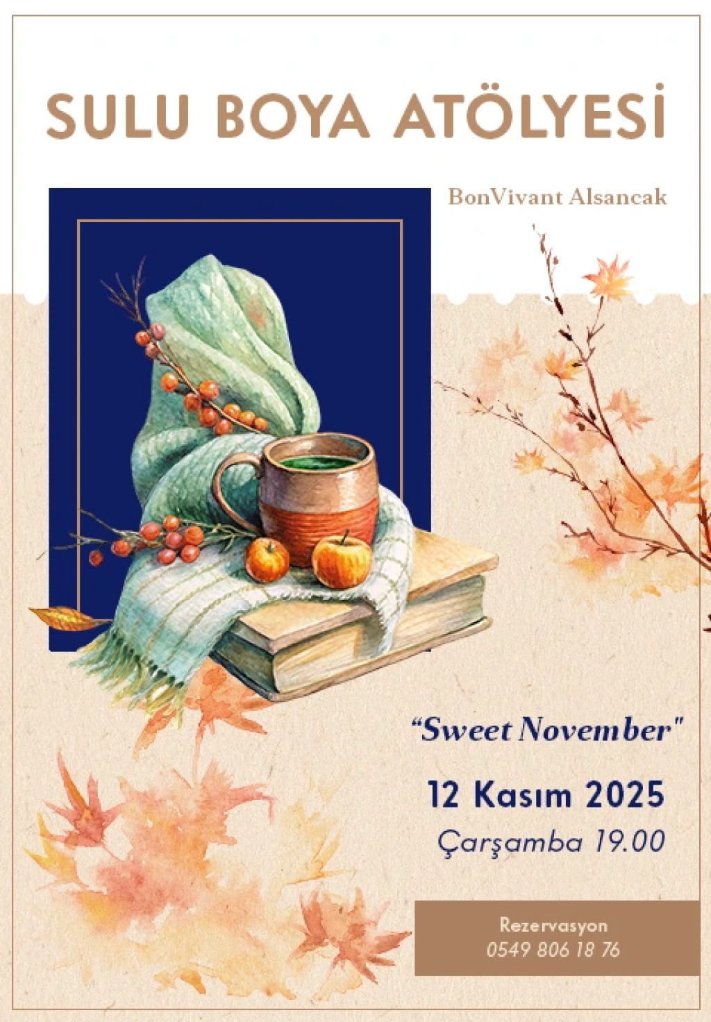 BonVivant Suluboya Atölyesi: Sweet November