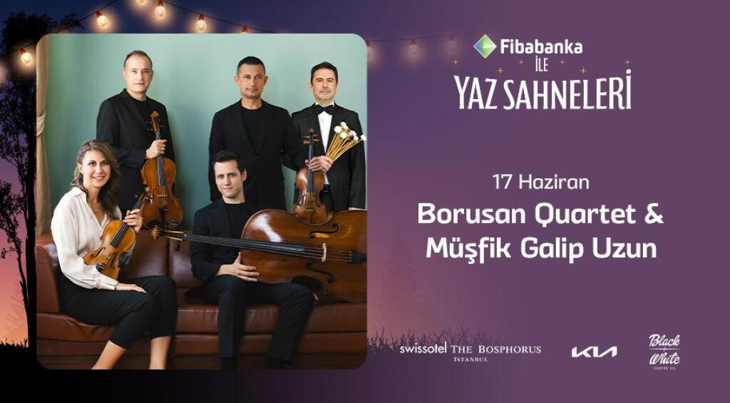 Borusan Quartet & Müşfik Galip Uzun