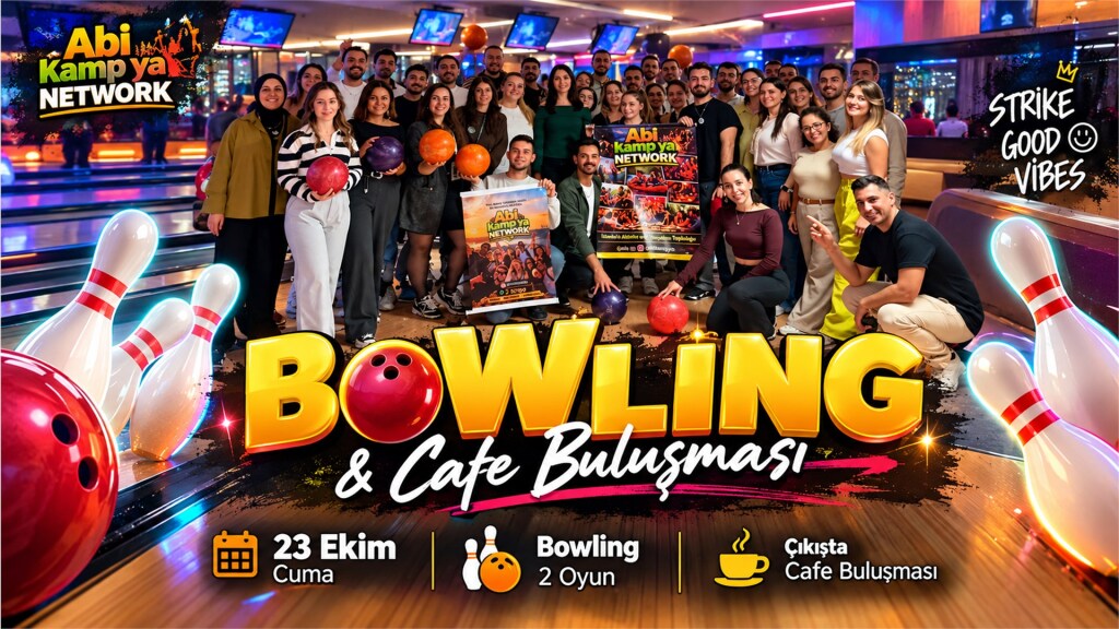 Bowling Oynuyoruz - Abi Kamp Ya Network Üyelerine Özeldir