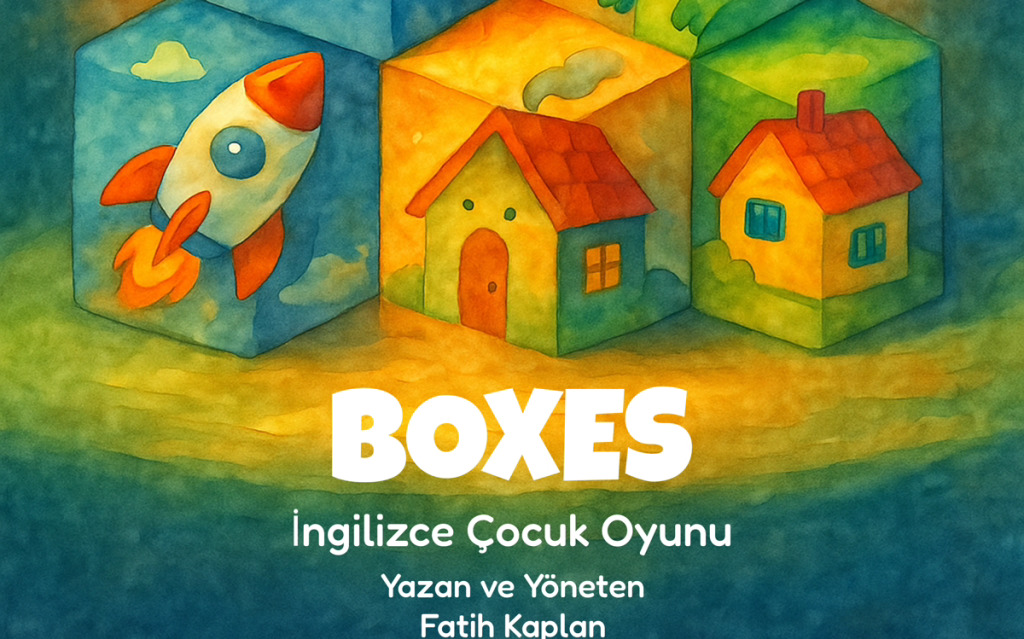 Boxes - İngilizce Çocuk Tiyatrosu