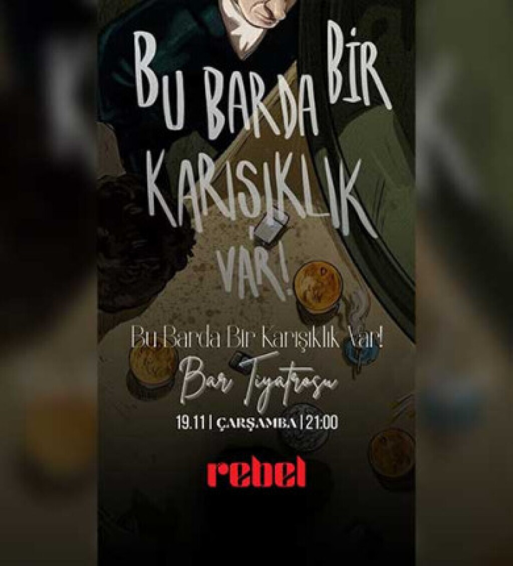Bu Barda Bir Karışıklık Var