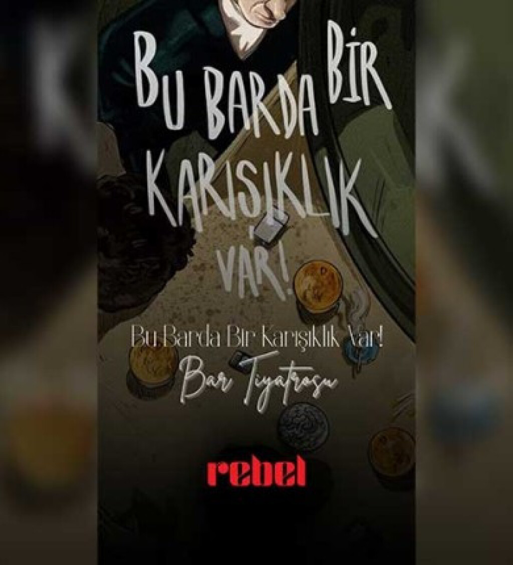 Bu Barda Bir Karışıklık Var