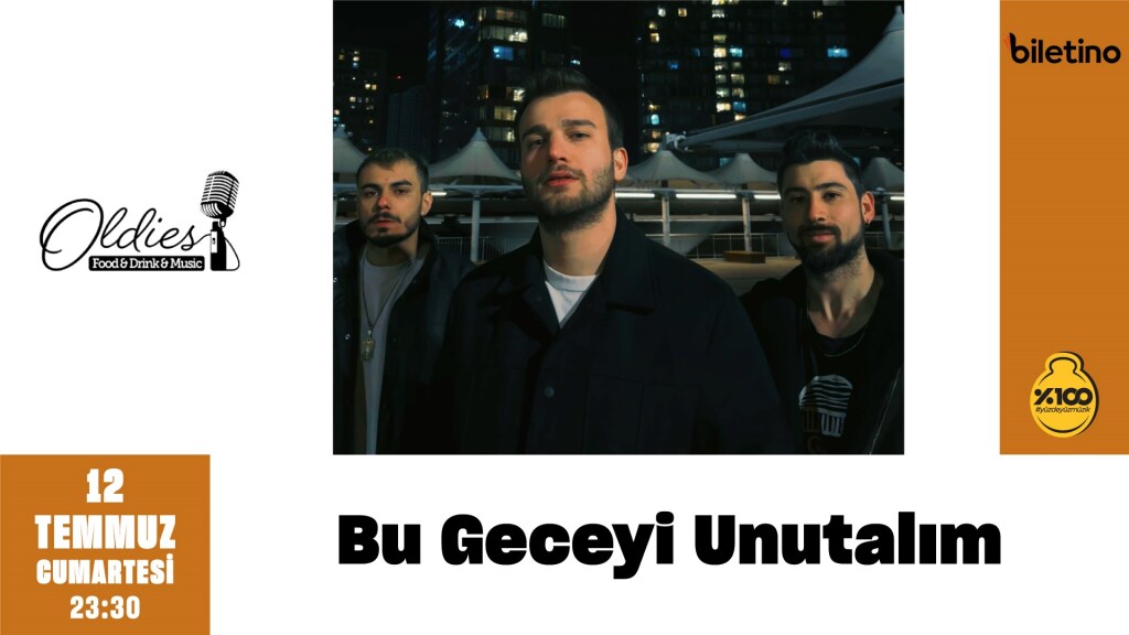 Bu Geceyi Unutalım @OldiesTaksim