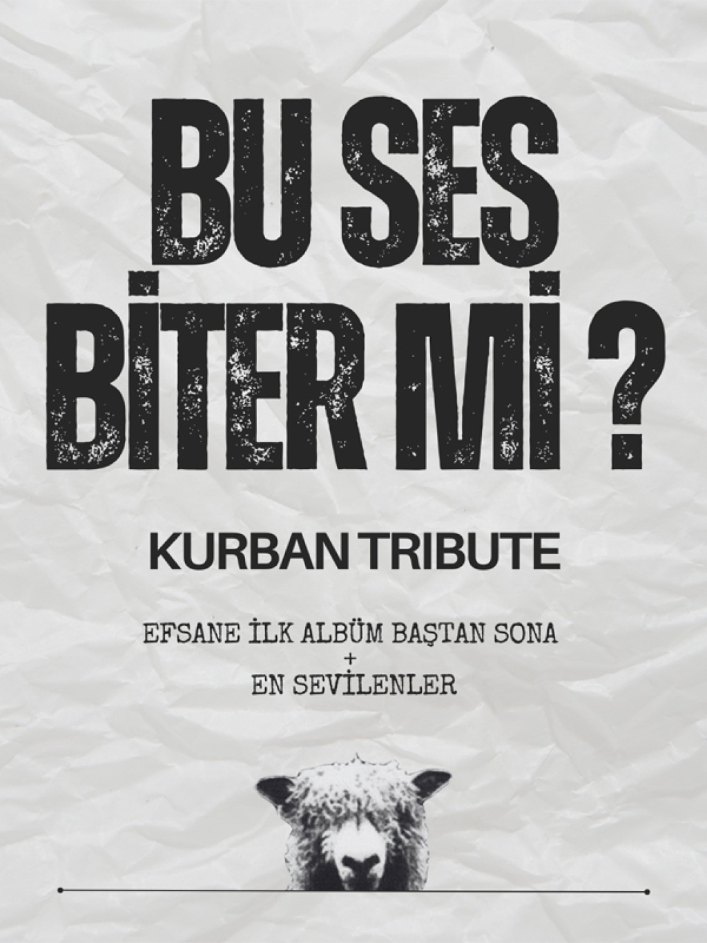 Bu Ses Biter Mi? - Kurban Tribute