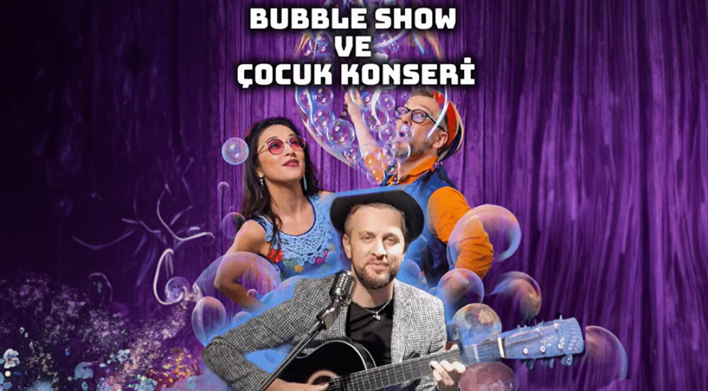 Buble Show ve Çocuk