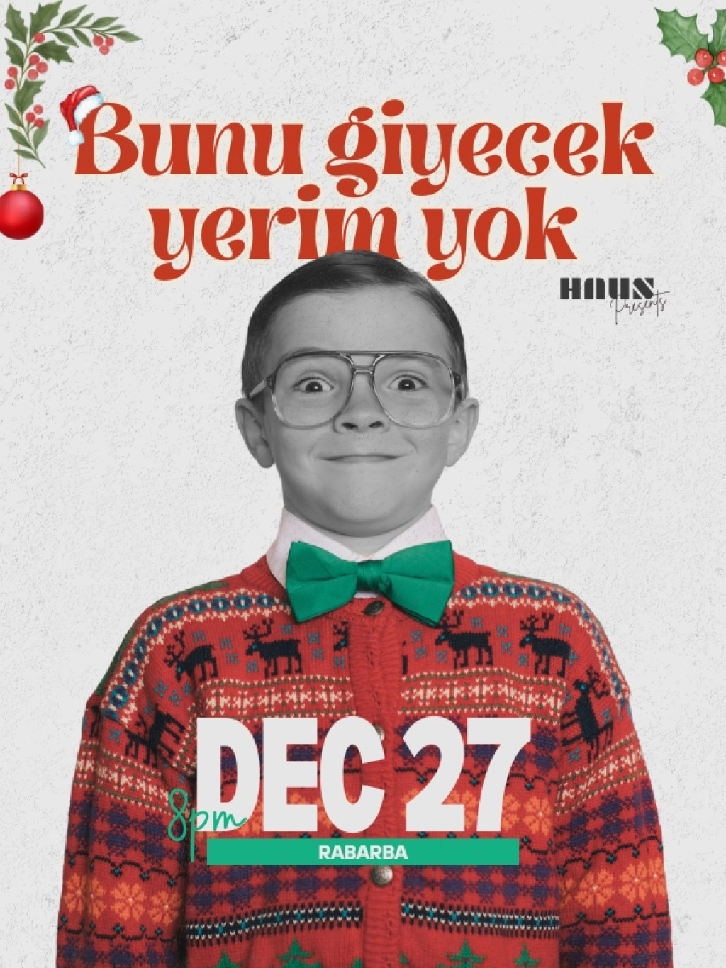 Bunu Giyecek Yerim Yok (Yılbaşı Özel)