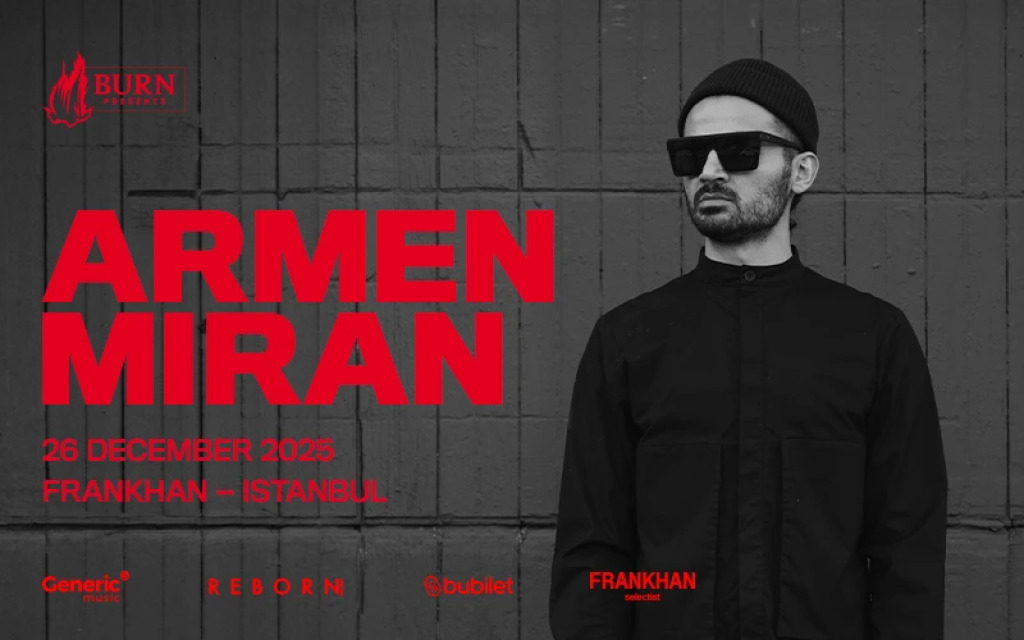 Burn Presents : Armen Miran