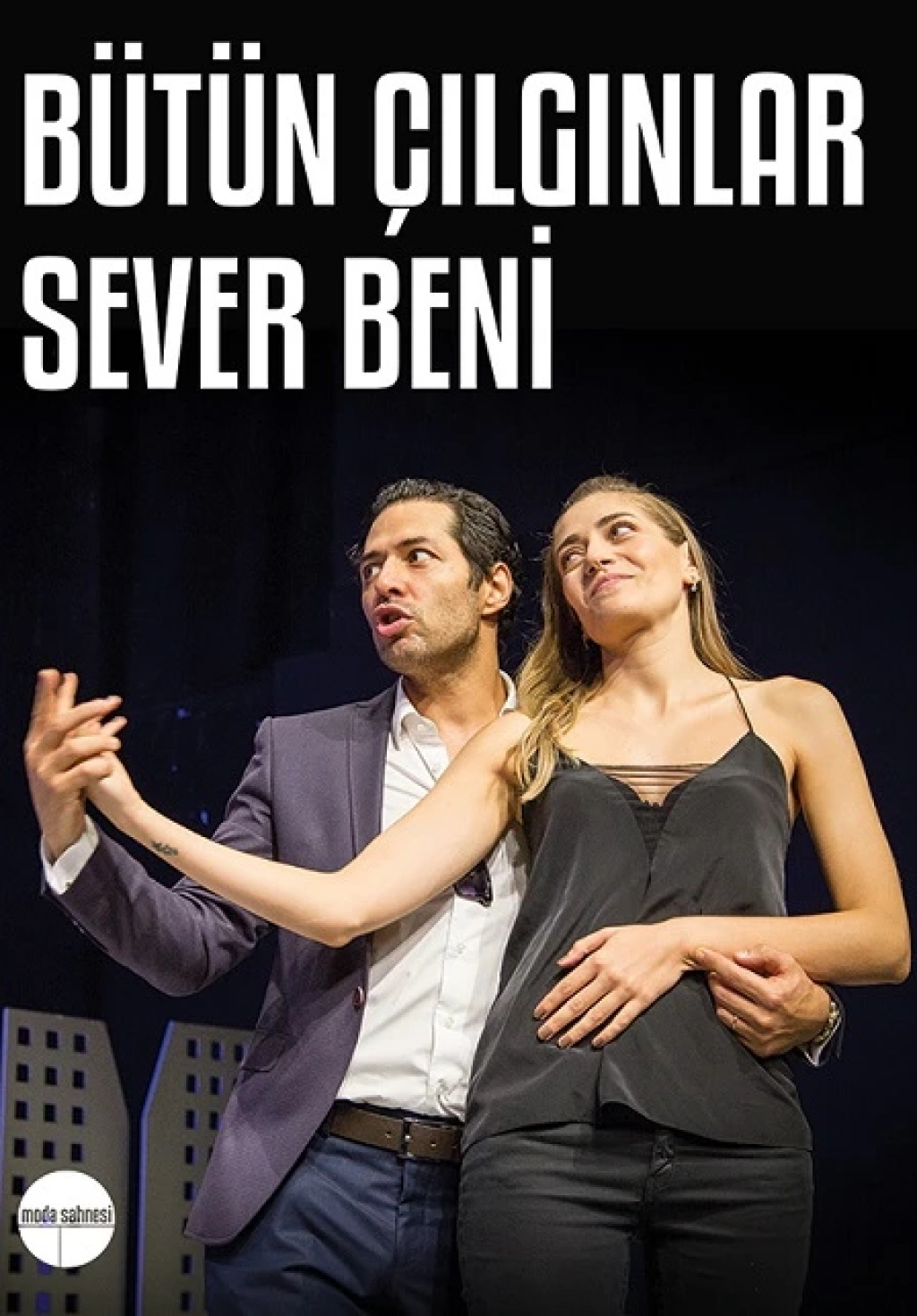 Bütün Çılgınlar Sever Beni