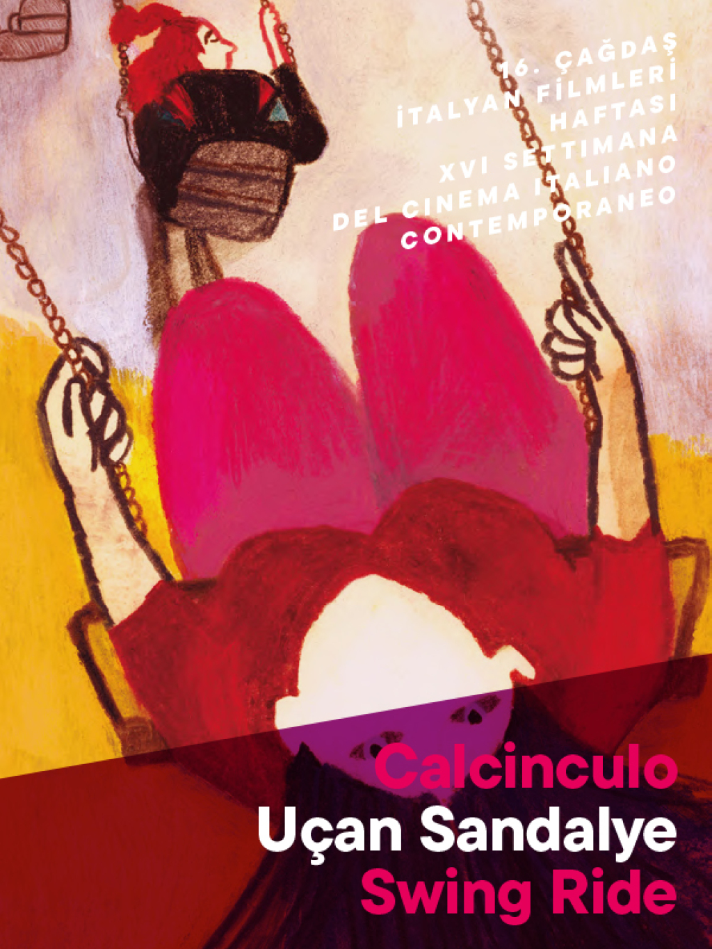 Calcinculo / Uçan Sandalye / Swing Ride