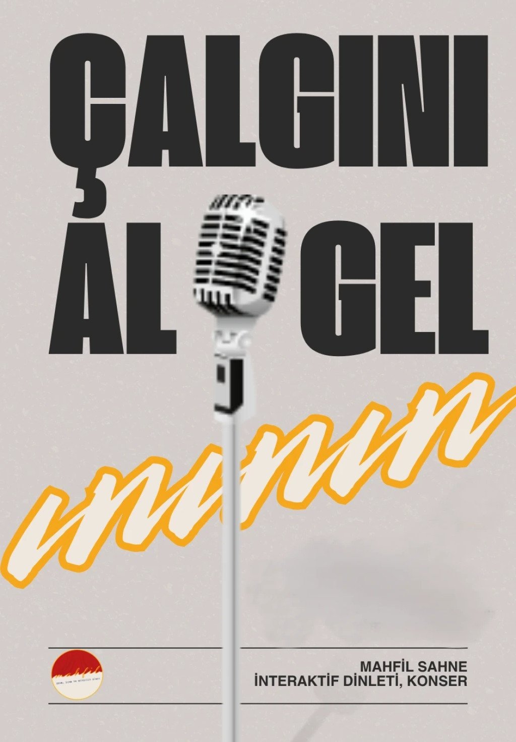 Çalgını Al Gel