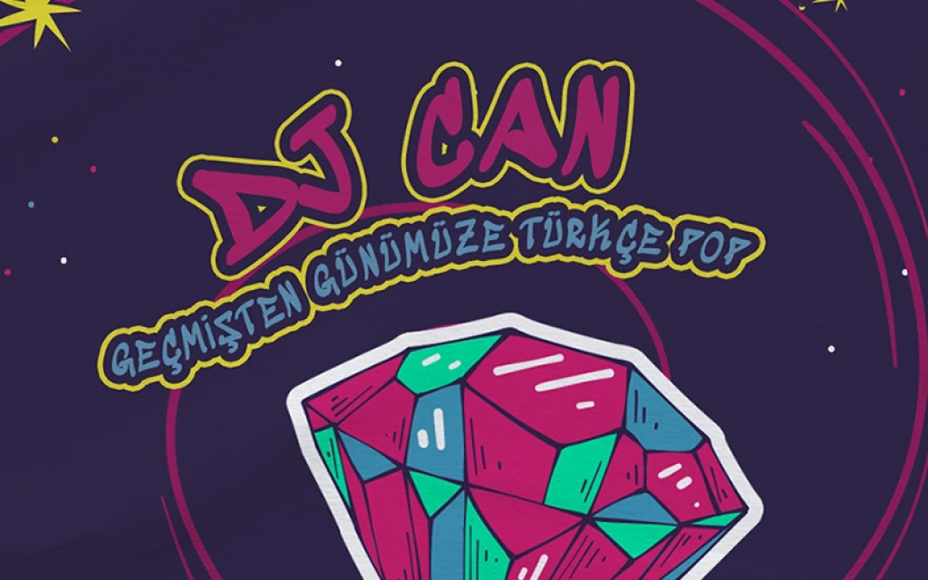 Can ile Geçmişten Günümüze Türkçe Pop