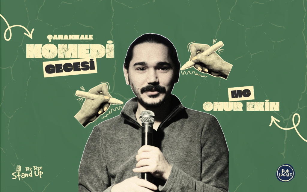 Çanakkale Komedi Gecesi & Açık Mikrofon