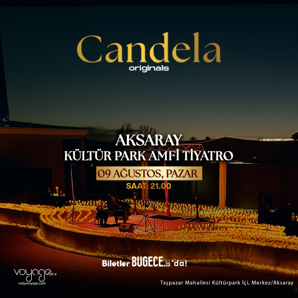 Candela Concert - Aksaray Kültür Park Amfi Tiyatro