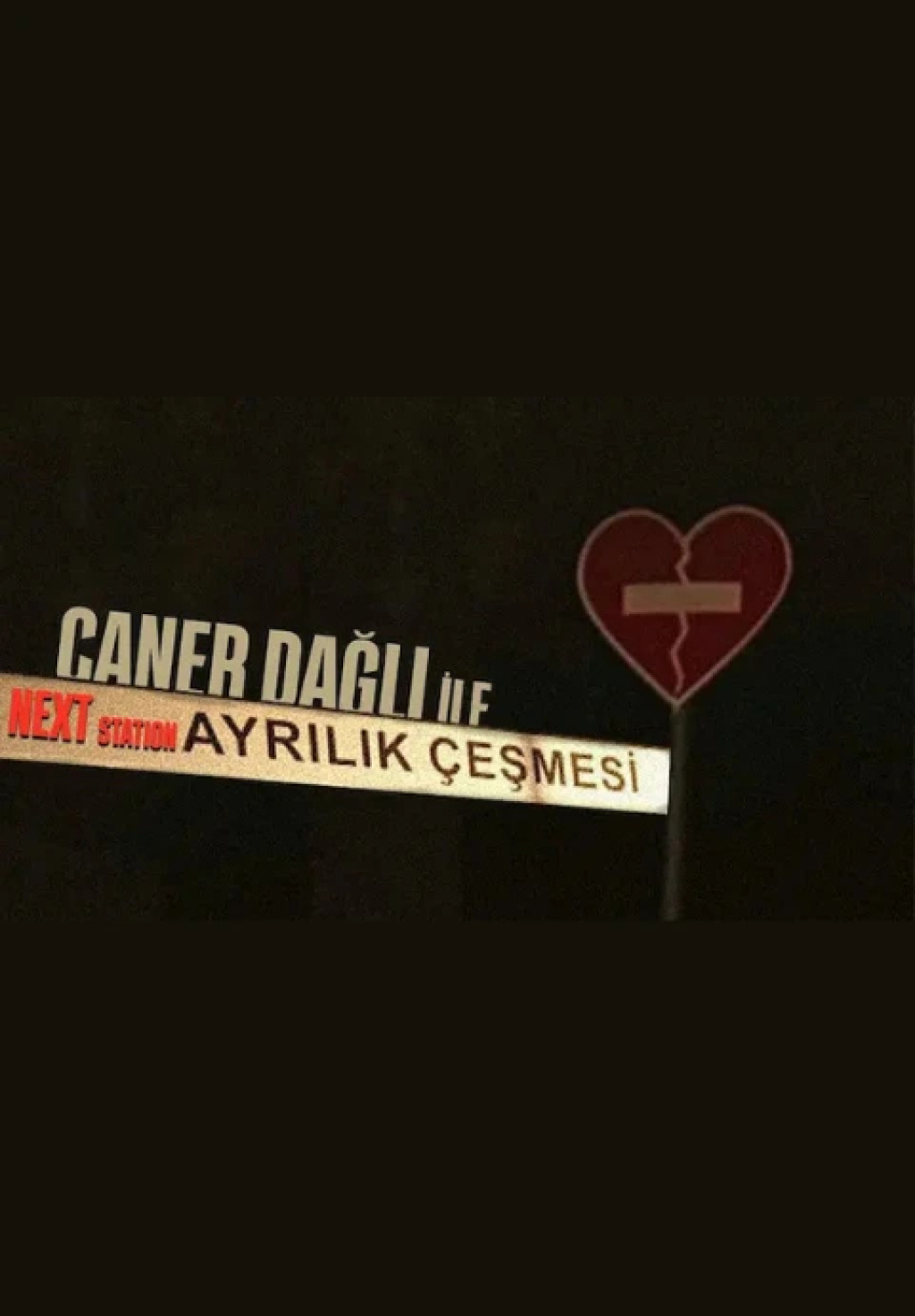 Caner Dağlı ile Ayrılık Çeşmesi