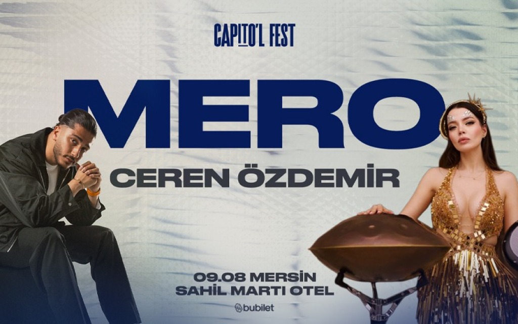 CAPİTO'L FEST - Mero, Ero & Ceren Özdemir