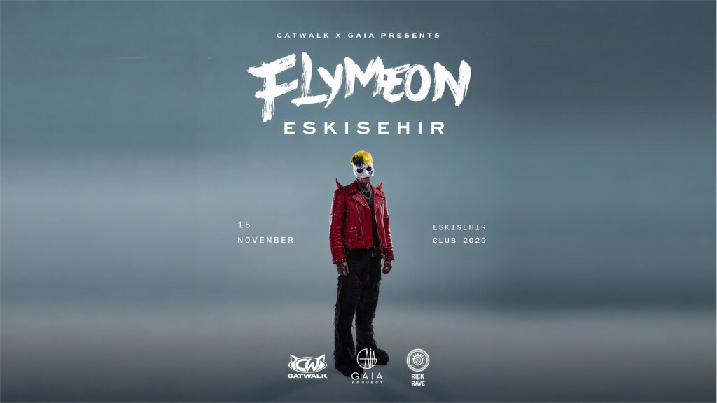Catwalk X GAIA Presents // FLYMEON - The Evil Devil Show // Club 2020 Eskişehir