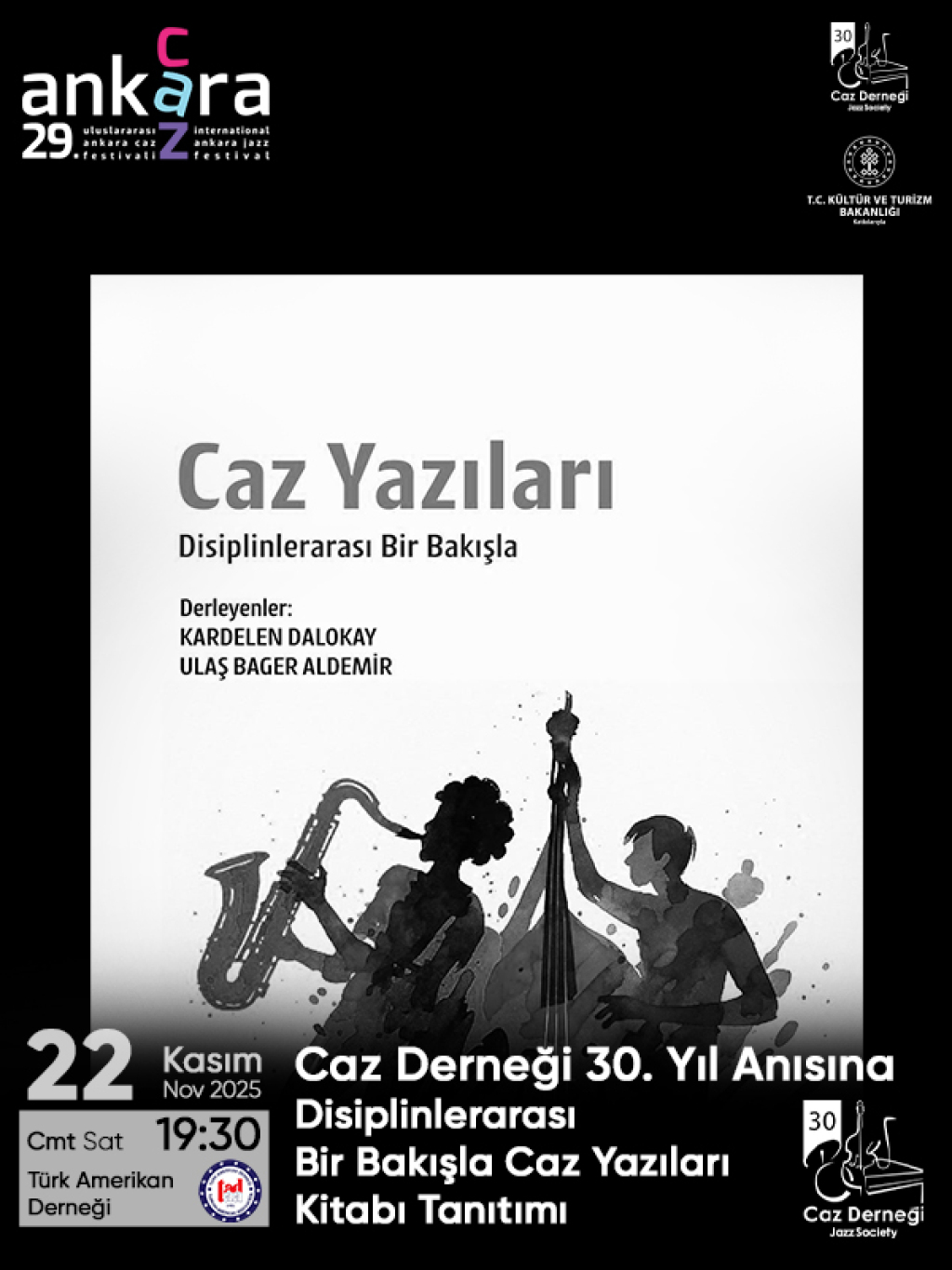 Caz Derneği 30. Yıl Anısına Disiplinlerarası Bir Bakışla Caz Yazıları Kitabı Tanıtımı