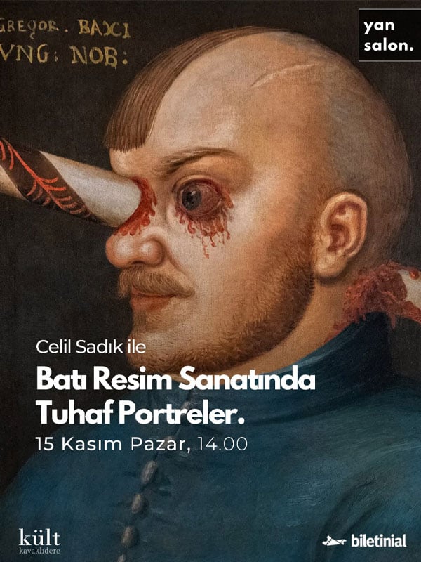Celil Sadık İle Batı Resim Sanatında Tuhaf Portreler