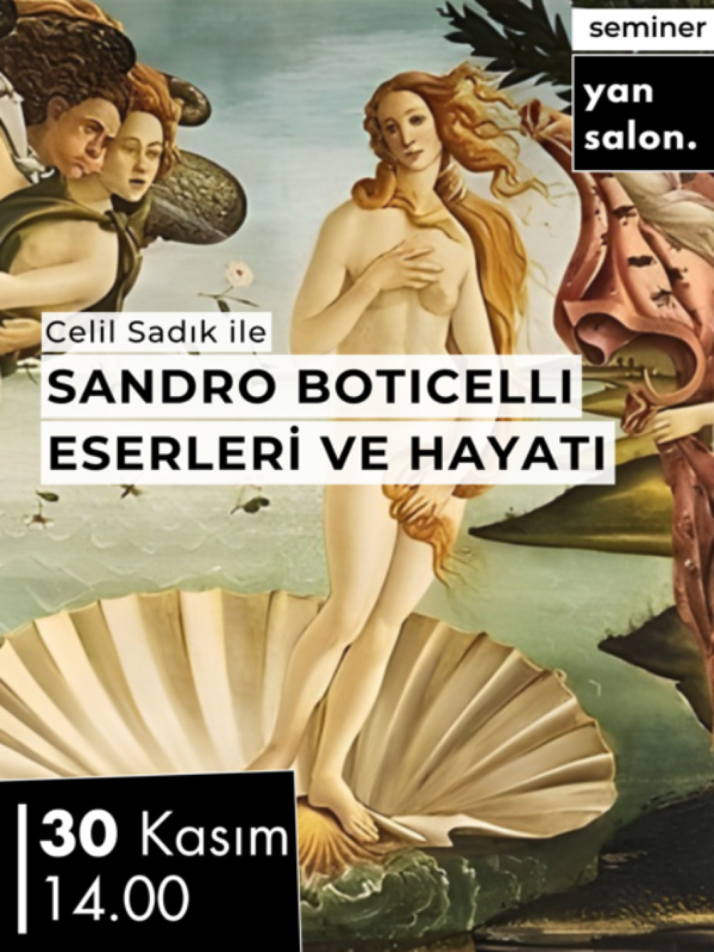 Celil Sadık İle Sandro Botticelli Eserleri ve Hayatı