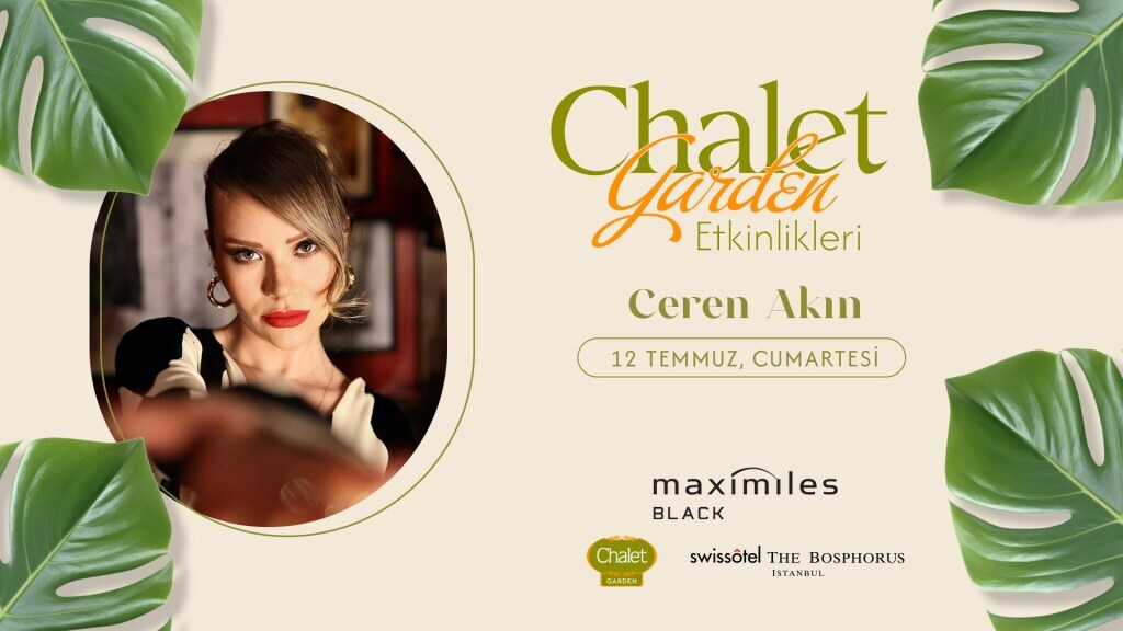 Ceren Akın | Chalet Garden Canlı Müzik Programı