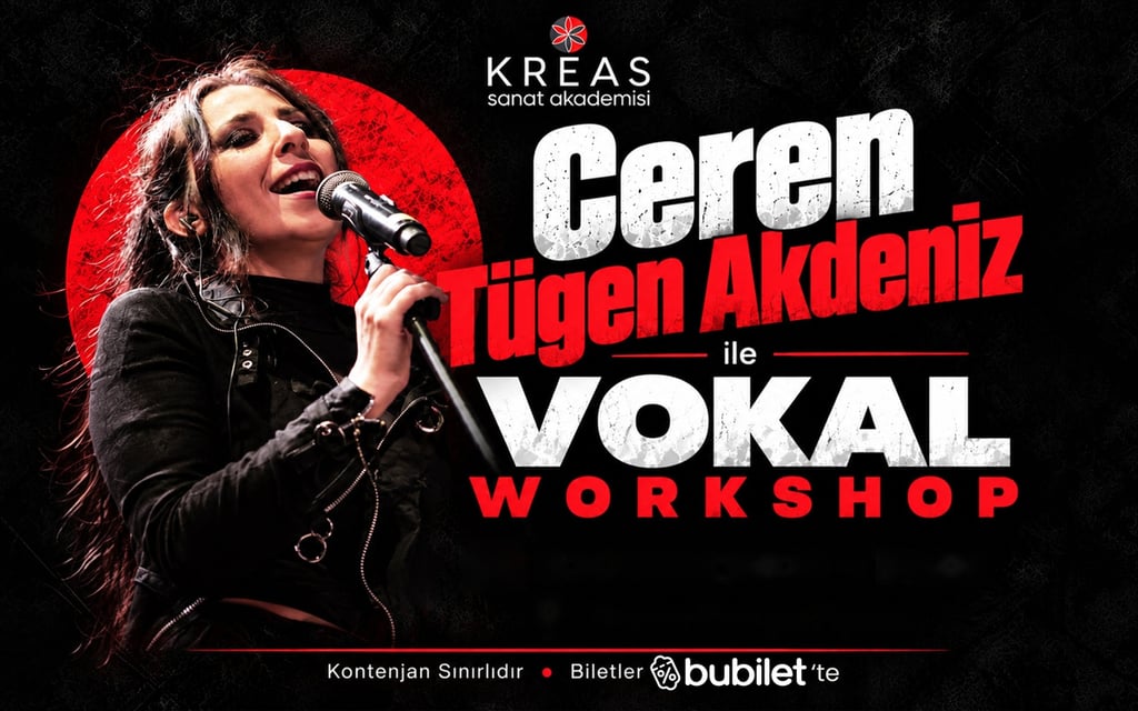 Ceren Tügen Akdeniz ile Vokal Workshop