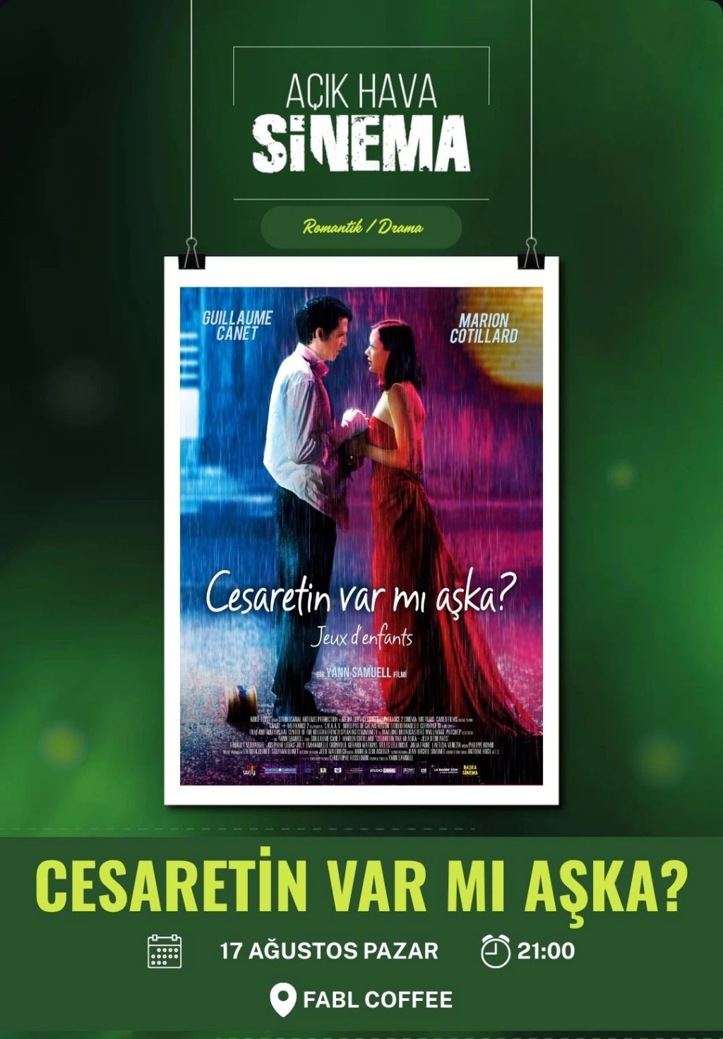 Cesaretin Var mı Aşka? - Fabl Açıkhava Sinema Etkinlikleri