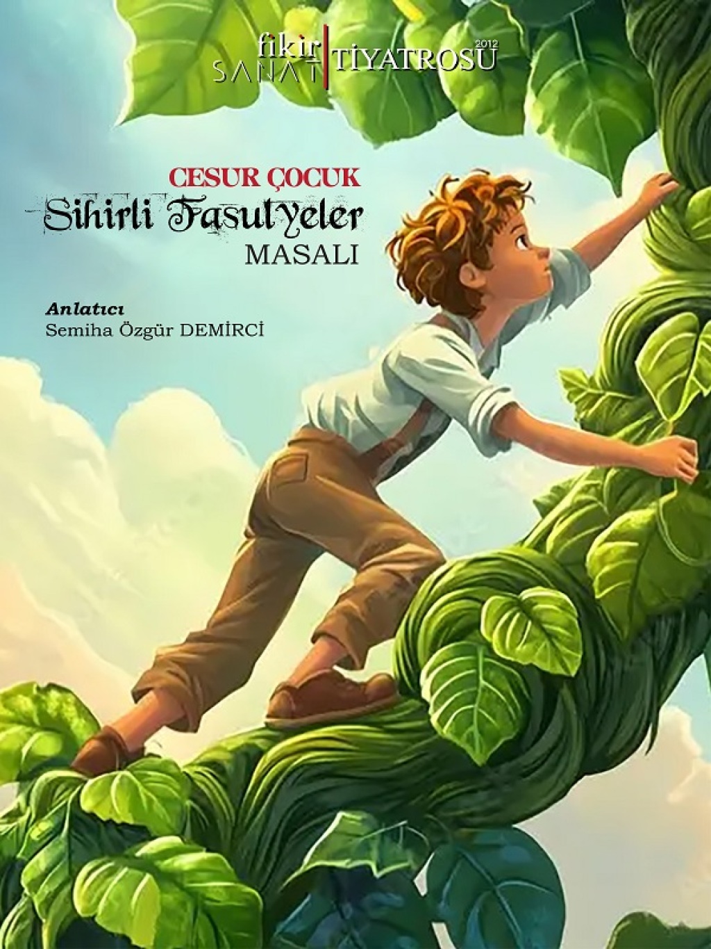 Cesur Çocuk ve Sihirli Fasülyeler