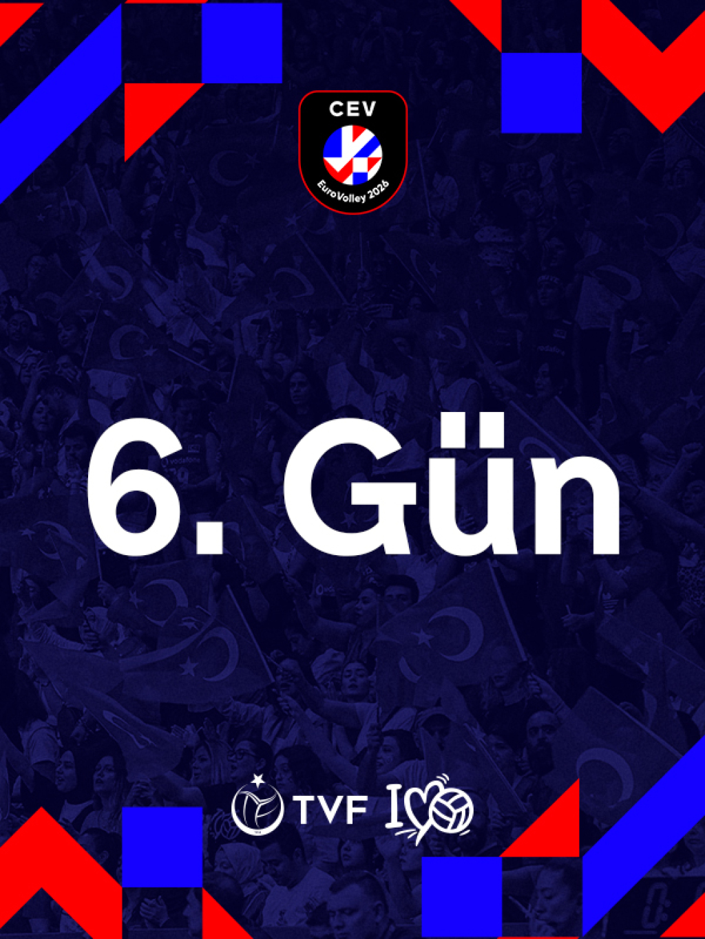 CEV EuroVolley 2026 Grup Aşaması 6.Gün