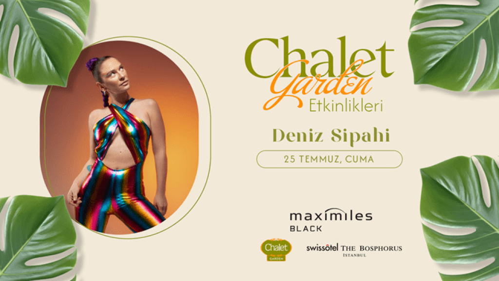 Chalet Garden Canlı Müzik Programı "Deniz Sipahi"